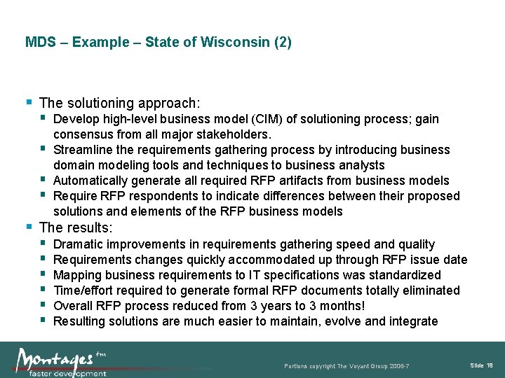 MDS – Example – State of Wisconsin (2) The solutioning approach: Develop high-level business