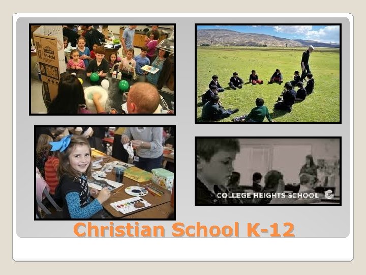 Christian School K-12 