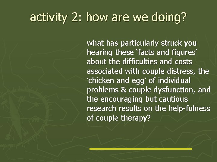 activity 2: how are we doing? what has particularly struck you hearing these ‘facts