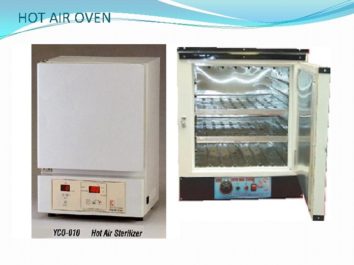 HOT AIR OVEN 