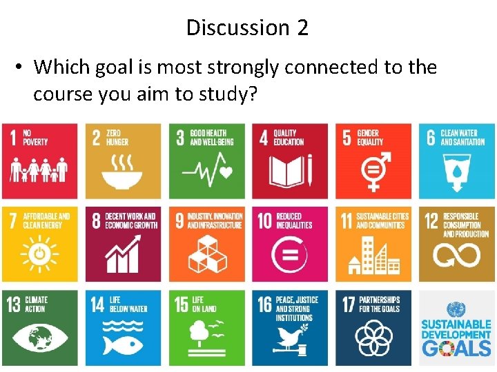 Discussion 2 • Which goal is most strongly connected to the course you aim Discussion 2 • Which goal is most strongly connected to the course you aim