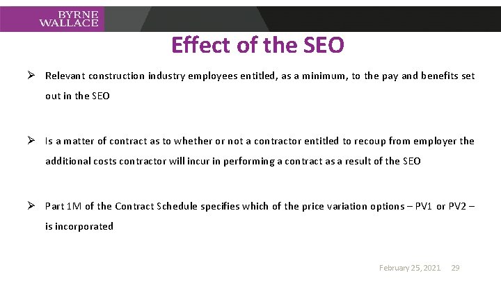 Effect of the SEO Ø Relevant construction industry employees entitled, as a minimum, to