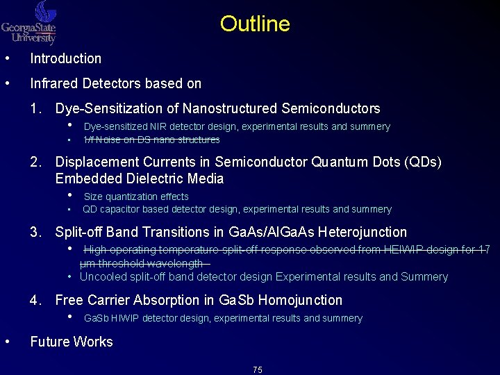 Outline • Introduction • Infrared Detectors based on 1. Dye-Sensitization of Nanostructured Semiconductors • Outline • Introduction • Infrared Detectors based on 1. Dye-Sensitization of Nanostructured Semiconductors •
