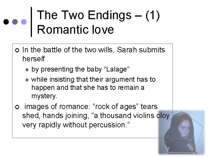 The Two Endings – (1) Romantic love ¢ In the battle of the two