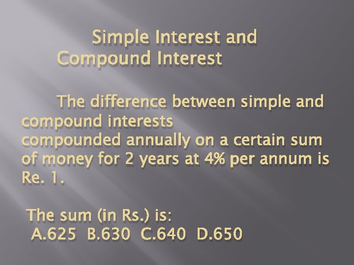 Simple Interest and Compound Interest The difference between simple and compound interests compounded annually