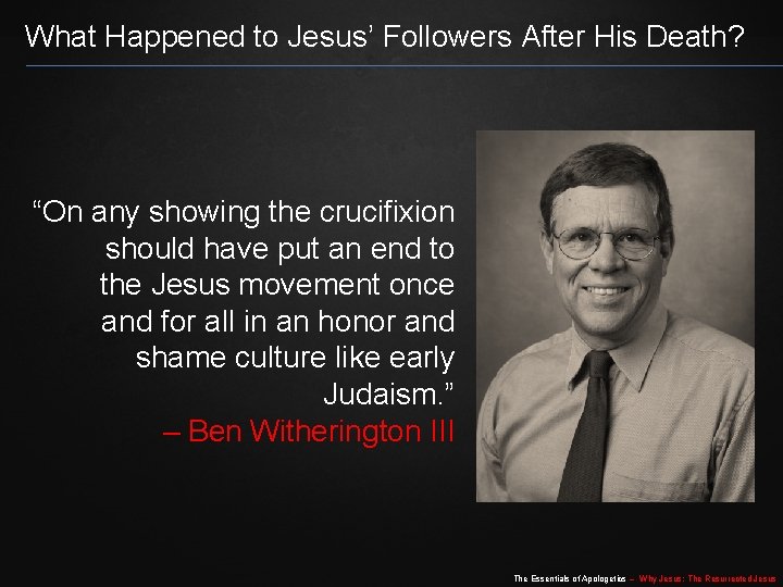 What Happened to Jesus’ Followers After His Death? “On any showing the crucifixion should What Happened to Jesus’ Followers After His Death? “On any showing the crucifixion should