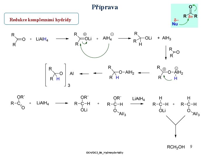 Příprava Redukce komplexními hydridy 9 OCH/OC 2_09_Hydroxyderiváty 