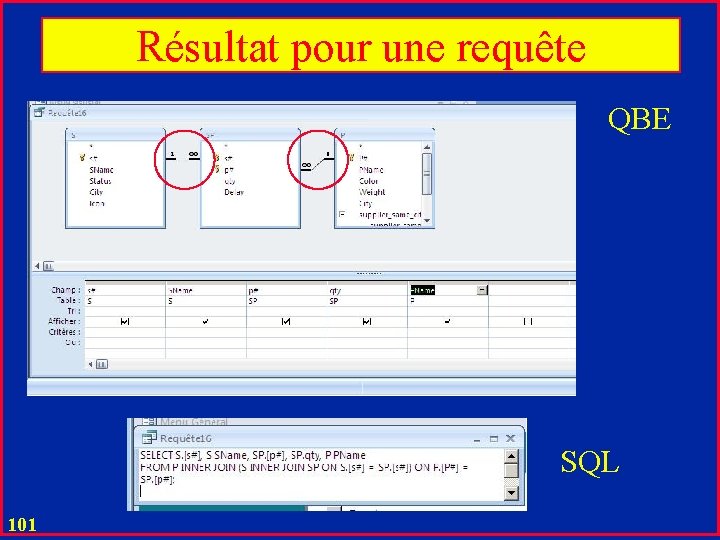 Résultat pour une requête QBE SQL 101 