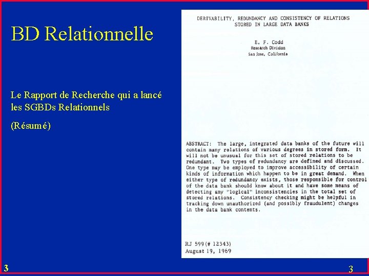BD Relationnelle Le Rapport de Recherche qui a lancé les SGBDs Relationnels (Résumé) 3