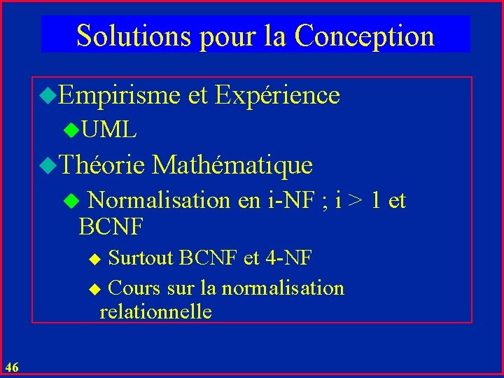 Solutions pour la Conception u. Empirisme et Expérience u. UML u. Théorie Mathématique u