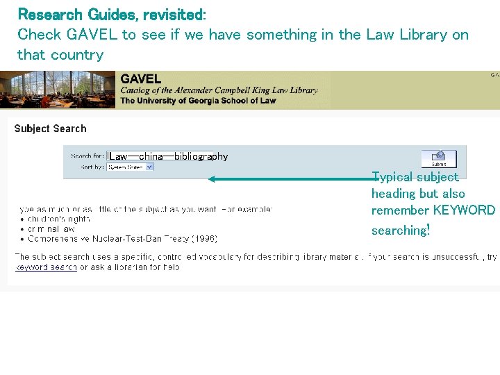 Research Guides, revisited: Check GAVEL to see if we have something in the Law