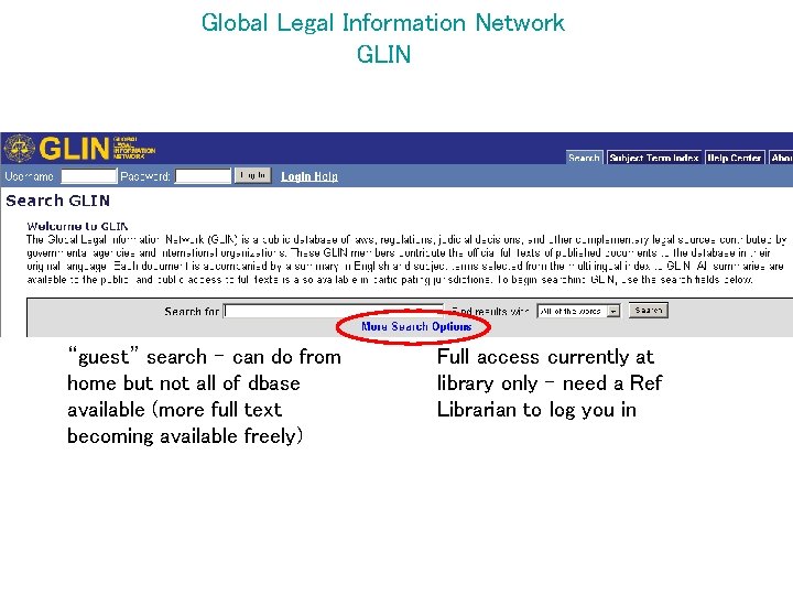 Global Legal Information Network GLIN “guest” search - can do from home but not