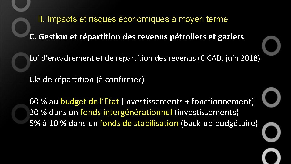 II. Impacts et risques économiques à moyen terme C. Gestion et répartition des revenus