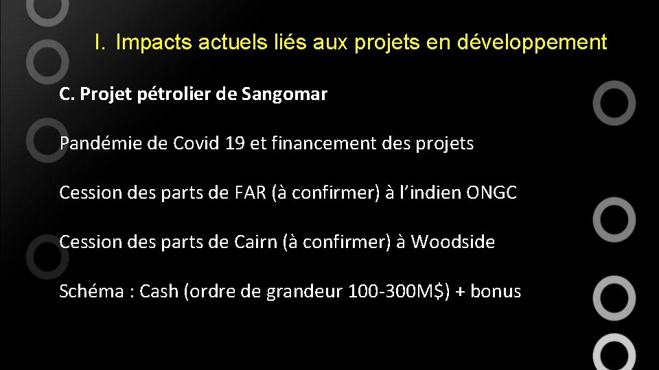 I. Impacts actuels liés aux projets en développement C. Projet pétrolier de Sangomar Pandémie