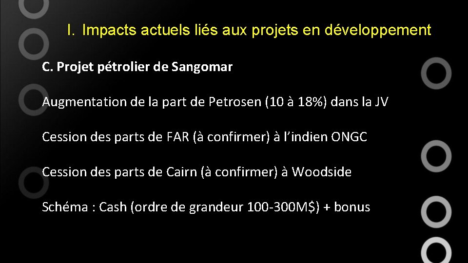 I. Impacts actuels liés aux projets en développement C. Projet pétrolier de Sangomar Augmentation