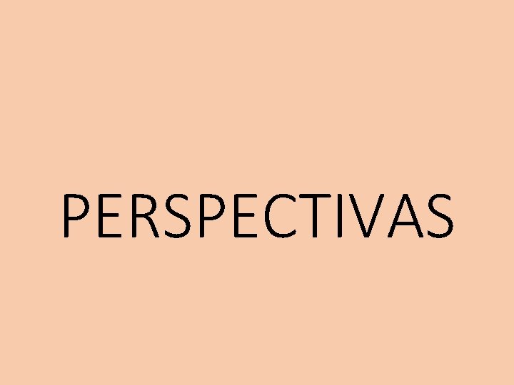 PERSPECTIVAS 