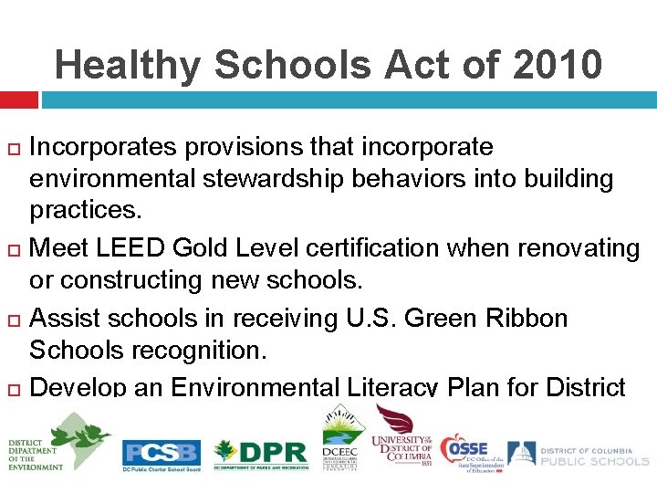 Healthy Schools Act of 2010 Incorporates provisions that incorporate environmental stewardship behaviors into building