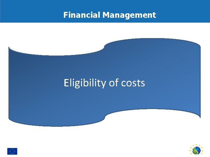 Financial Management Eligibility of costs 