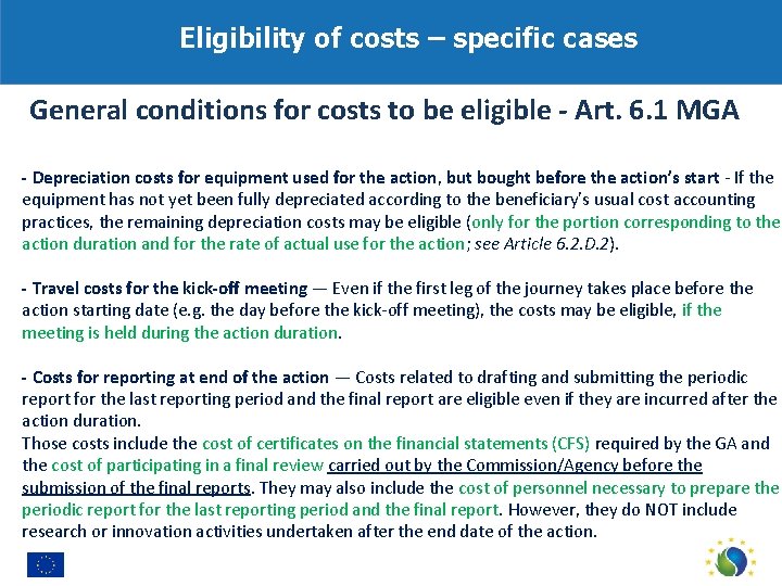 Eligibility of costs – specific cases General conditions for costs to be eligible -