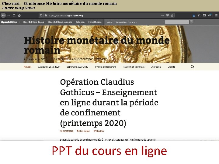 Chez moi – Conférence Histoire monétaire du monde romain Année 2019 -2020 PPT du