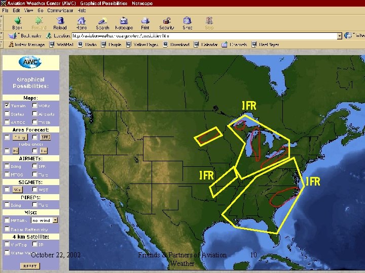 IFR October 22, 2002 Friends & Partners of Aviation Weather IFR 10 