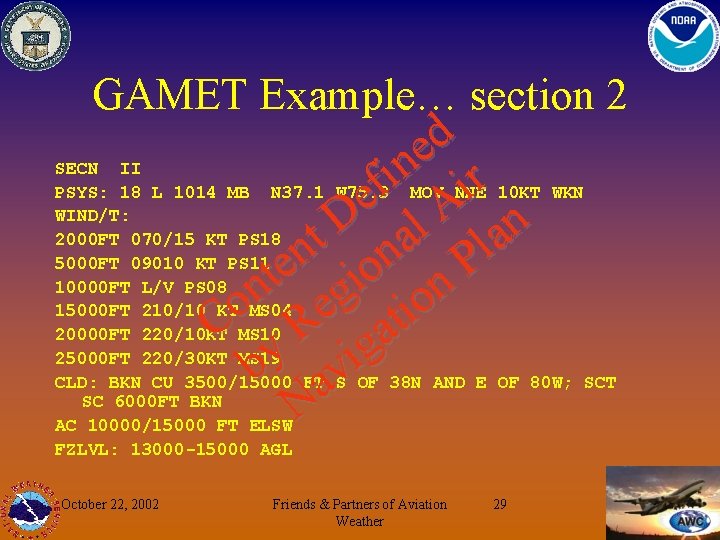 GAMET Example… section 2 d e n i r f i e A D