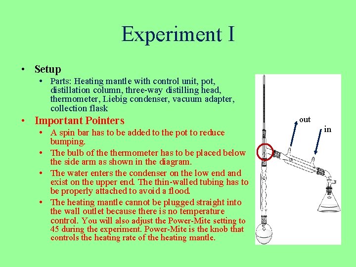 Experiment I • Setup • Parts: Heating mantle with control unit, pot, distillation column,