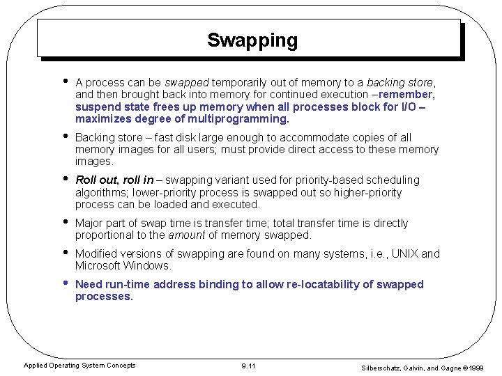Swapping • A process can be swapped temporarily out of memory to a backing Swapping • A process can be swapped temporarily out of memory to a backing