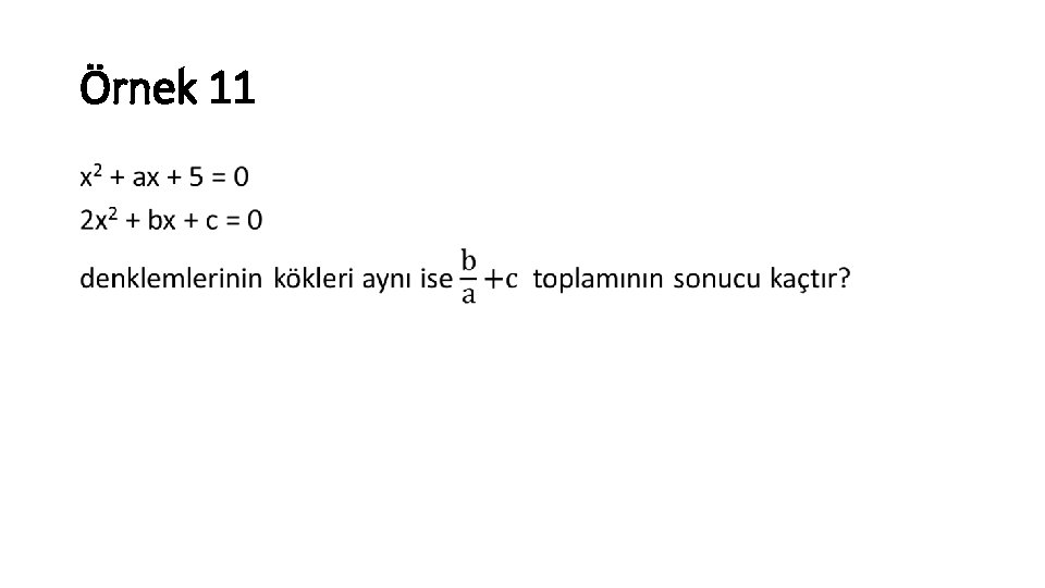 Örnek 11 • 