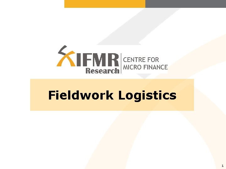 Fieldwork Logistics 1 