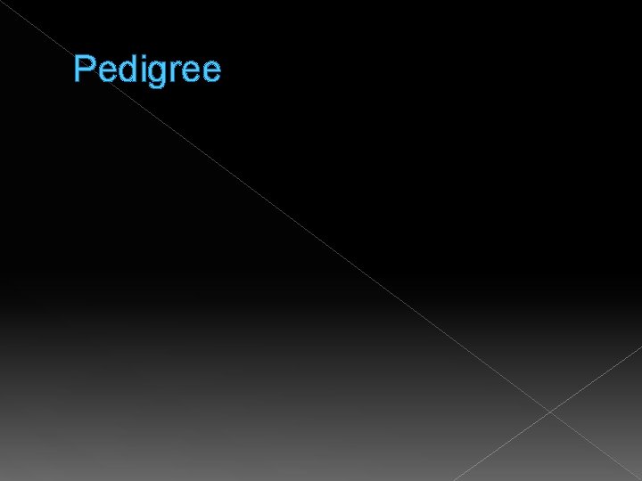 Pedigree 