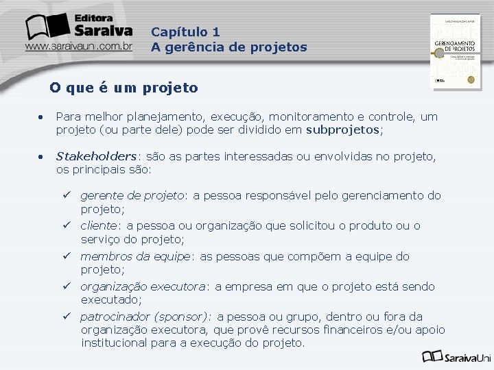 Capítulo 1 A gerência de projetos Capa da Obra O que é um projeto