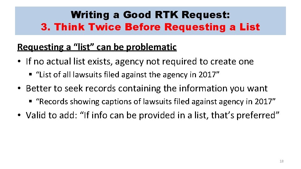 Writing a Good RTK Request: 3. Think Twice Before Requesting a List Requesting a