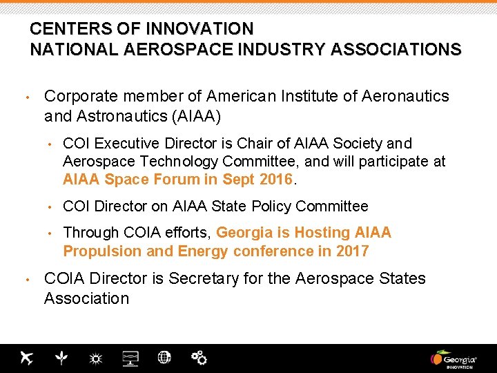 CENTERS OF INNOVATION NATIONAL AEROSPACE INDUSTRY ASSOCIATIONS • • Corporate member of American Institute