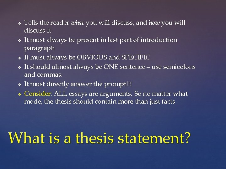 v v v Tells the reader what you will discuss, and how you will v v v Tells the reader what you will discuss, and how you will