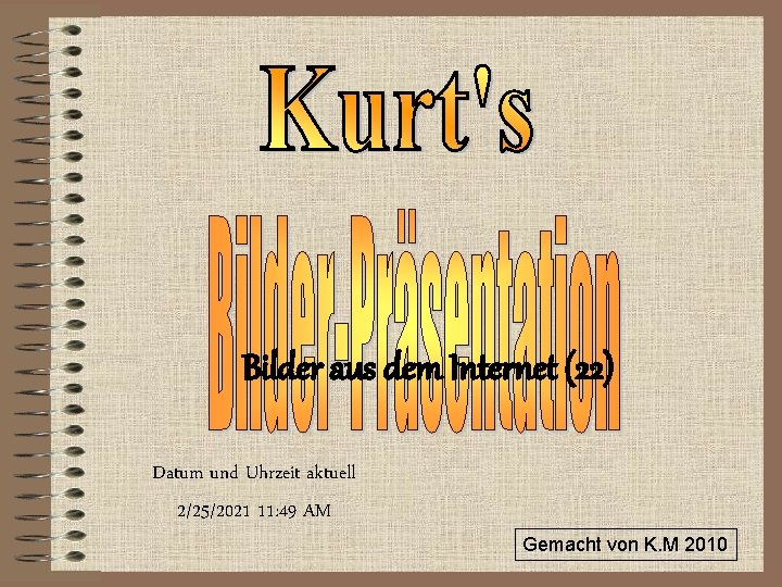 Bilder aus dem Internet (22) Datum und Uhrzeit aktuell 2/25/2021 11: 49 AM Gemacht
