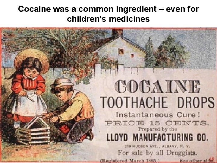 Cocaine was a common ingredient – even for children's medicines 