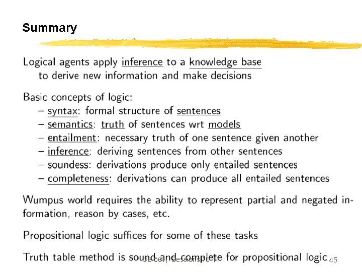 Summary CS 561, Sessions 10 -11 45 