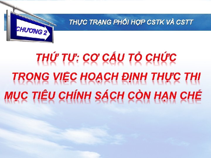 CHƯƠN G 2 Diagram THỰC TRẠNG PHỐI HỢP CSTK VÀ CSTT 