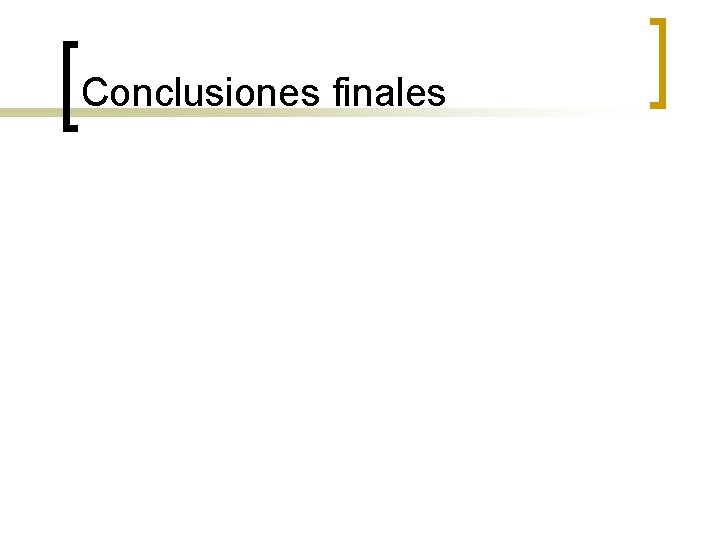 Conclusiones finales 