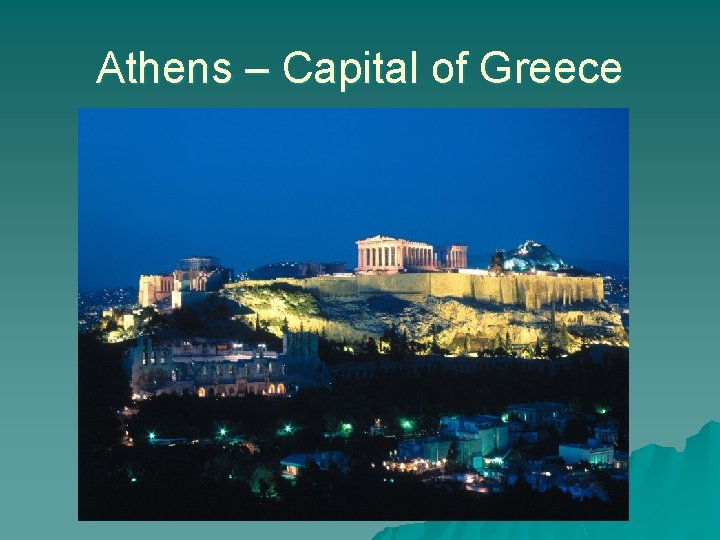 Athens – Capital of Greece 