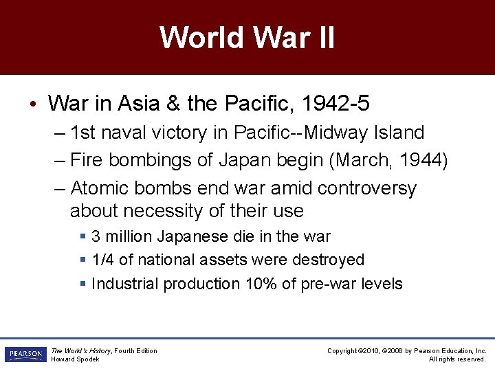 World War II • War in Asia & the Pacific, 1942 -5 – 1