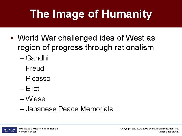 The Image of Humanity • World War challenged idea of West as region of