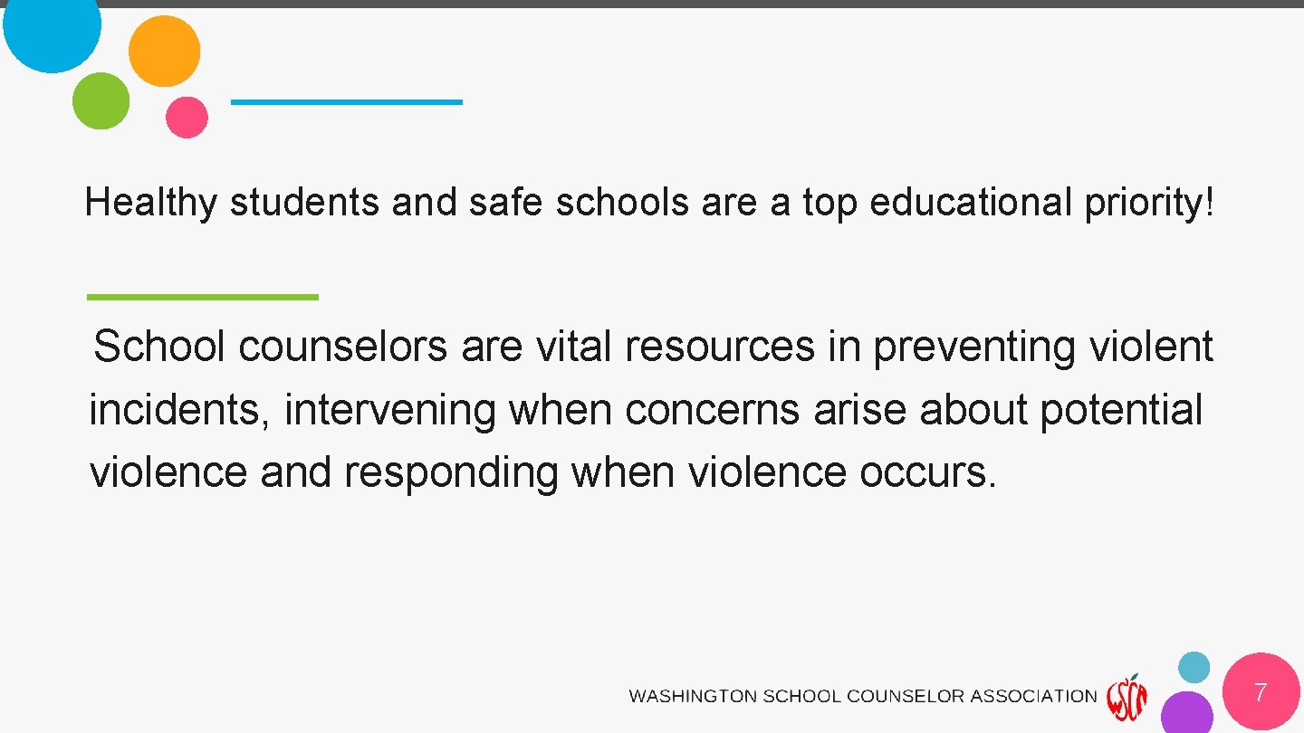 Healthy students and safe schools are a top educational priority! School counselors are vital