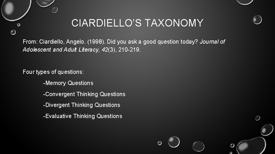 CIARDIELLO’S TAXONOMY From: Ciardiello, Angelo. (1998). Did you ask a good question today? Journal