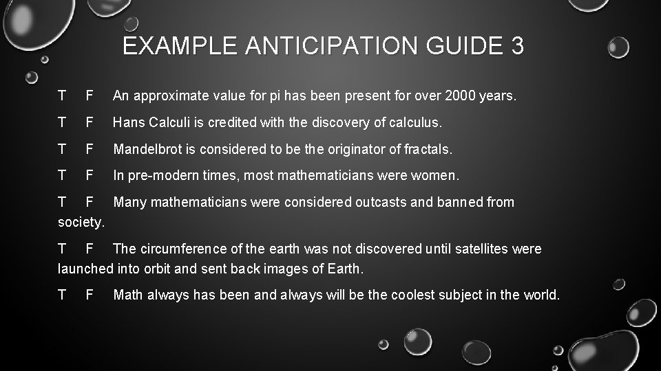 EXAMPLE ANTICIPATION GUIDE 3 T F An approximate value for pi has been present
