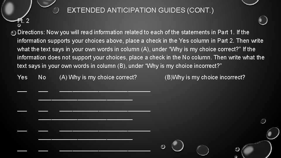 EXTENDED ANTICIPATION GUIDES (CONT. ) Pt. 2 Directions: Now you will read information related