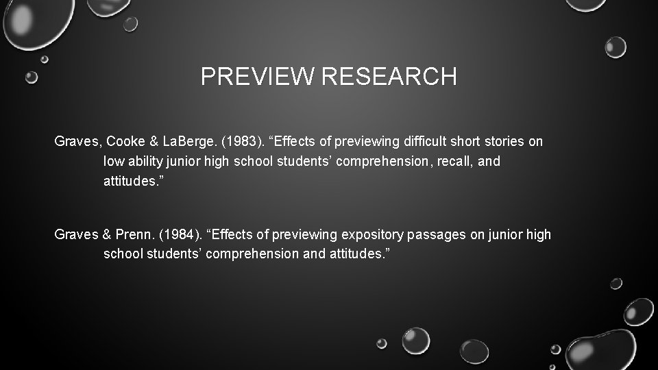 PREVIEW RESEARCH Graves, Cooke & La. Berge. (1983). “Effects of previewing difficult short stories