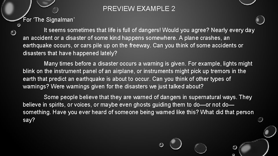 PREVIEW EXAMPLE 2 For ‘The Signalman’ It seems sometimes that life is full of