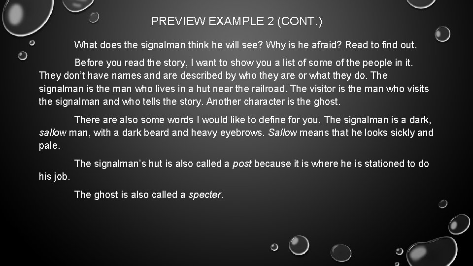 PREVIEW EXAMPLE 2 (CONT. ) What does the signalman think he will see? Why
